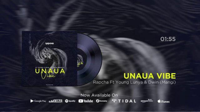 Rapcha ft Young Lunya & Dwin Mangi Unaua Vibe Mp3 Download