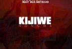 Rostam ft Nay wa Mitego Kijiwe Nongwa Mp3 Download