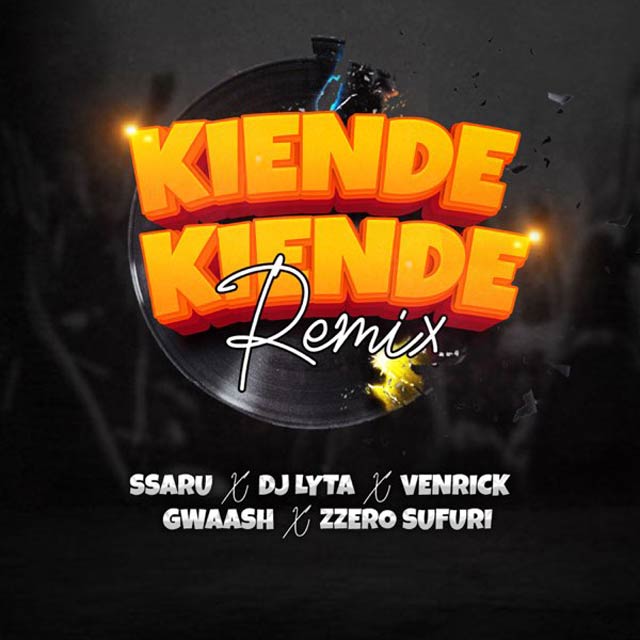 Ssaru ft Venrick x DJ Lyta Kiende Kiende Remix Mp3 Download