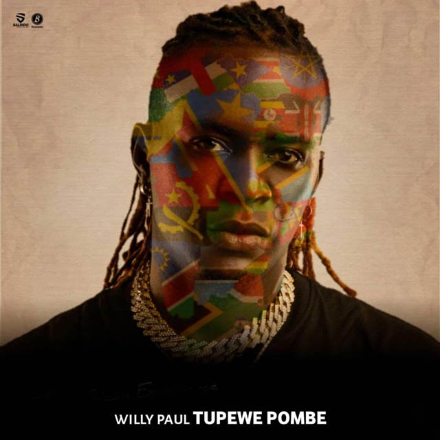Willy Paul Tupewe Pombe Mp3 Download