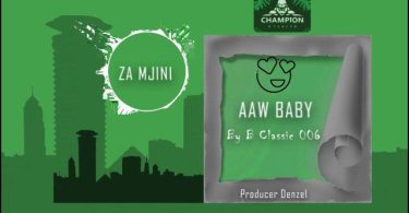 B Classic 006 Aaw Baby Mp3 Download