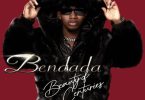 Bendada Beauty of Centuries Mp3 Download