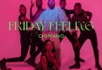 Chimano Friday Feeling Mp3 Download