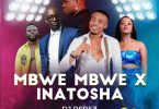 DJ Perez Mbwe Mbwe x Inatosha Hits Mix 2021 Mp3 Download