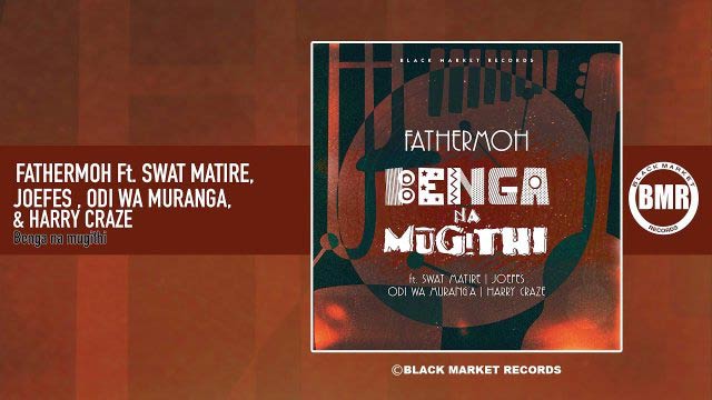 Fathermoh Benga Na Mugithi Mp3 Download