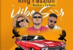 King Passion ft Medikal Sarkodie Vibe Soor Mp3 Download