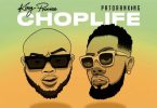 King Promise ft Patoranking Chop Life Mp3 Download
