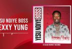 Lexxy Yung Yesu Ndiye Boss Mp3 Download