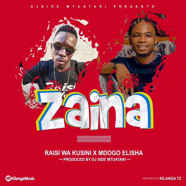 Raisi Kusini ft Mdogo Elisha Zaina Mp3 Download
