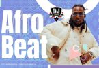 DJ Perez Naija Afrobeat Peru Mix 2022 Mp3 Download