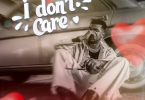 Kusah I Don't Care Mp3 Download