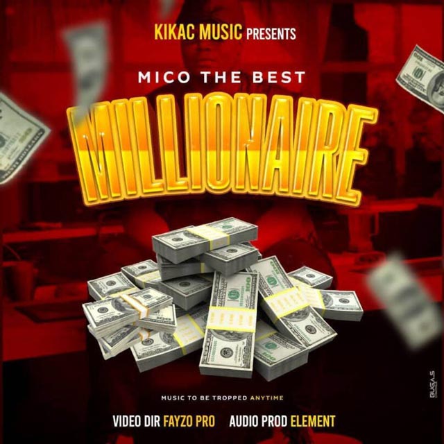 Mico The Best Millionaire Mp3 Download