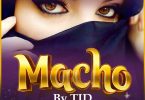 TID Macho Mp3 Download