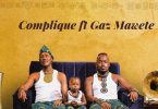 Ykee Benda ft Gaz Mawete - Complique Mp3 Download