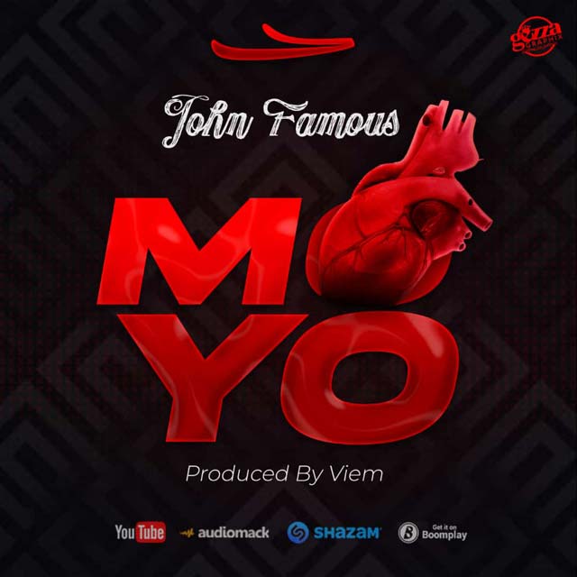 John Famous - Moyo Mp3 Download