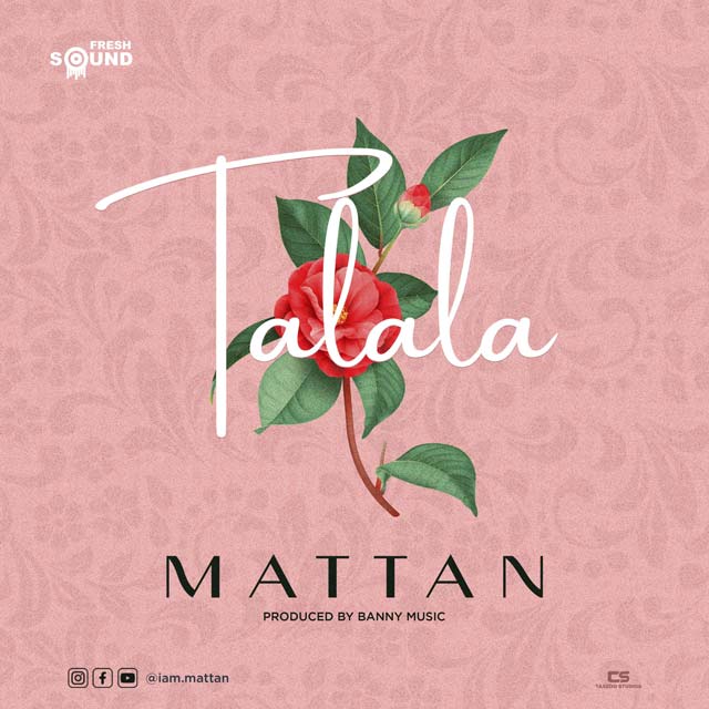 Mattan - Talala Mp3 Download