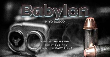 Niyo Bosco - Babylon Mp3 Download