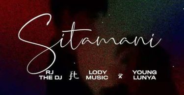 RJ The DJ ft Lody Music x Young Lunya - Sitamani Mp3 Download