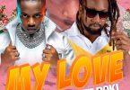 Rayvanny ft Roki - My Love Mp3 Download