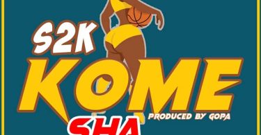 S2K - Komesha Mp3 Download