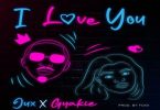 Jux ft Gyakie - I Love You Lyrics