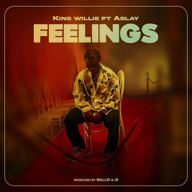 King Willie ft Aslay - Feelings Mp3 Download