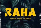Kontawa ft Dayoo x Platform Tz - Raha Mp3 Download