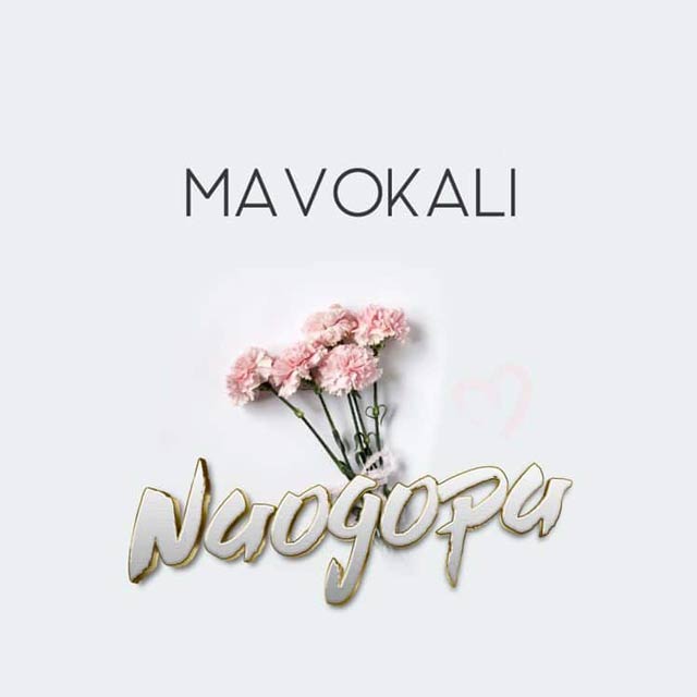 Mavokali - Naogopa Mp3 Download