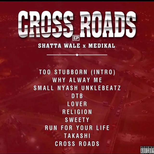 Shatta Wale ft Medikal - Cross Roads Mp3 Download