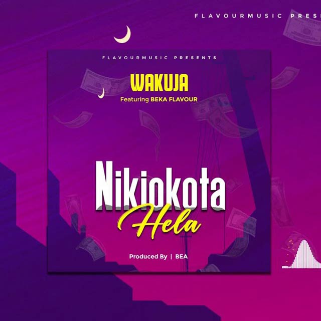 Wakuja ft Beka Flavour - Nikiokota Hela Mp3 Download
