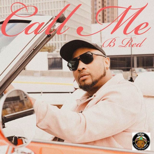 B-Red - Call Me Mp3 Download