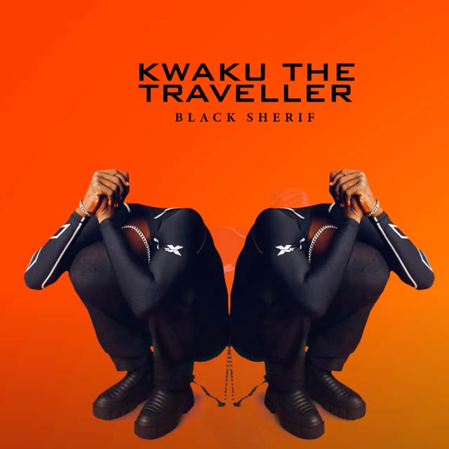 Black Sherif - Kwaku The Traveller Mp3 Download