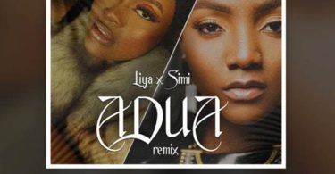 Liya ft Simi - Adua Remix Mp3 Download