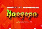 Marioo ft Harmonize - Naogopa Mp3 Download