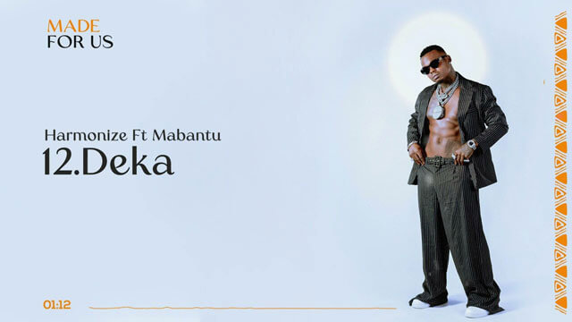 Harmonize ft Mabantu - Deka