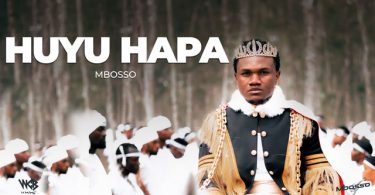 Mbosso - Huyu Hapa MP3 DOWNLOAD