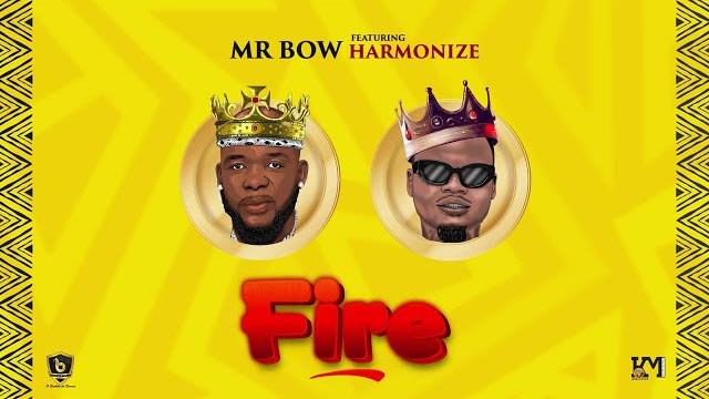 Mr. Bow ft Harmonize - Fire