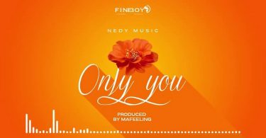 Nedy Music - Only You