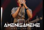 Israel Mbonyi - Amenisamehe Mp3 Download