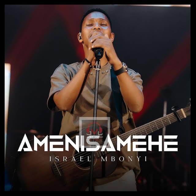 Israel Mbonyi - Amenisamehe Mp3 Download