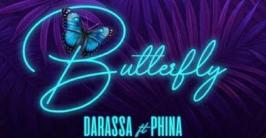 Darassa ft Phina - Butterfly Mp3 download