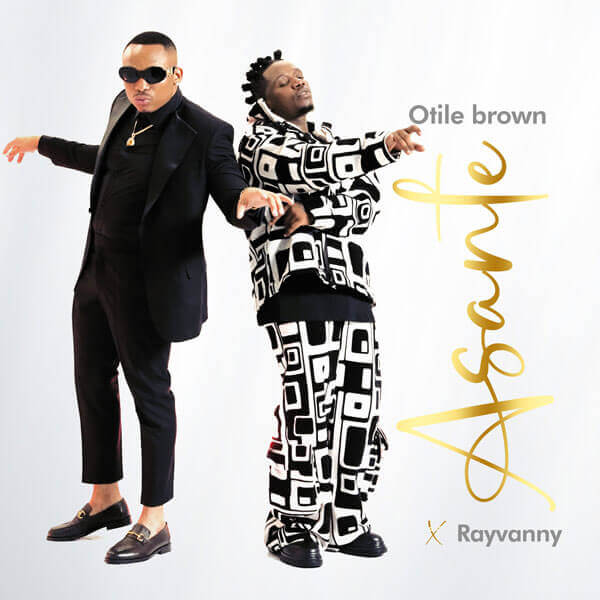 Otile Brown ft Rayvanny - Asante Mp3 Download