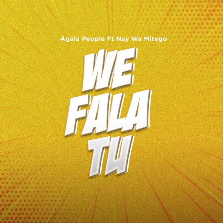 Agala People ft Nay Wa Mitego - We Fala Tu Mp3 Download