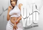 Bridgette Mars - Only You Mp3 Download