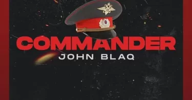 John Blaq - Commander Mp3 Download