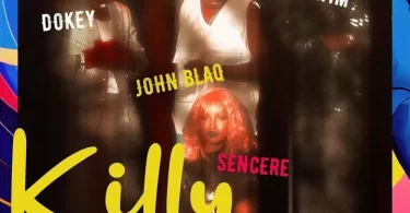 John Blaq ft Hatim & Dokey x Sencere - Killy Collabo Mp3 Download