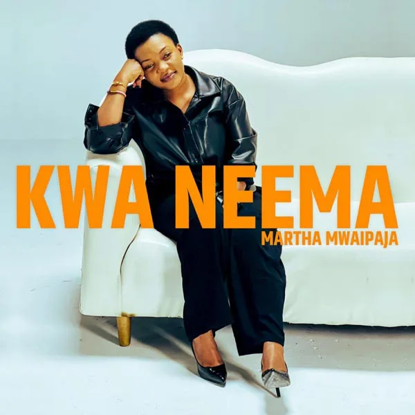Martha Mwaipaja - Kwa Neema Mp3 Download