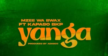 Mzee Wa Bwax ft Kapaso BKP - Yanga Mp3 Download