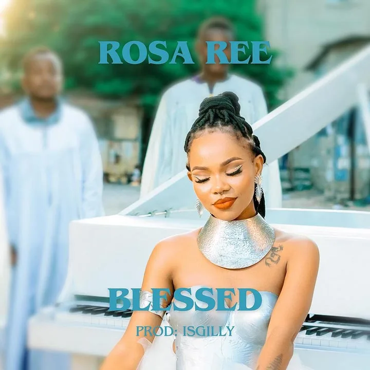Rosa Ree - Blessed Mp3 Download