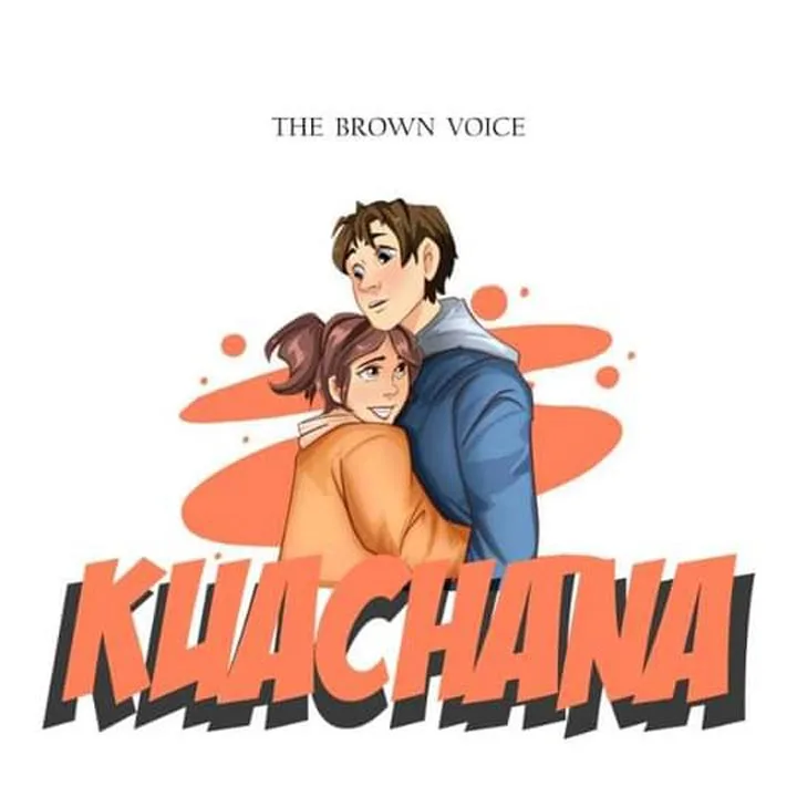 The Brown Voice - Kuachana Mp3 Download